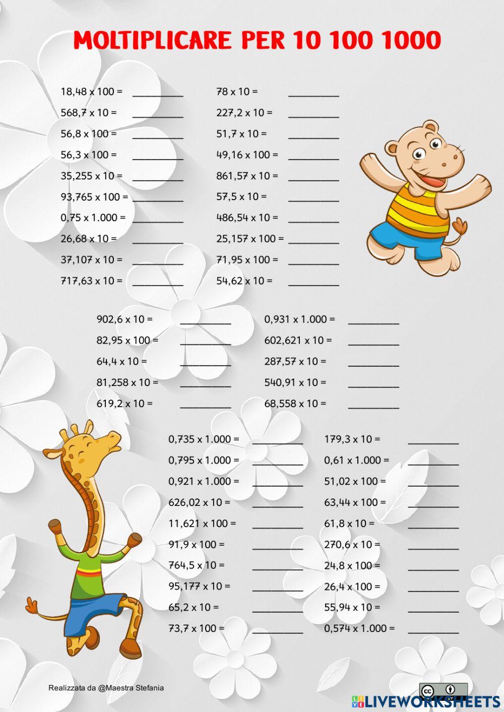 Moltiplicare per 10 100 1000 3