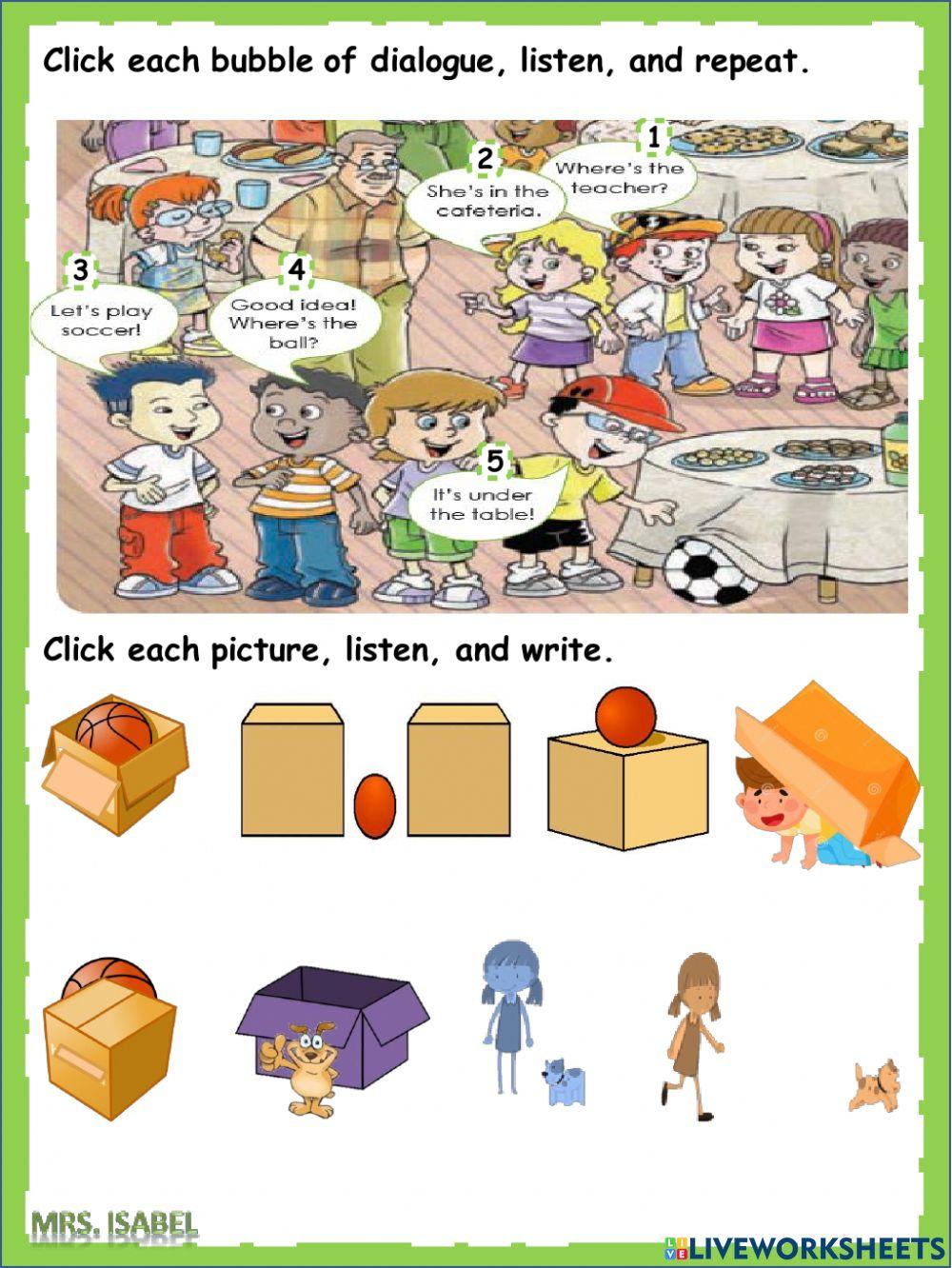 Listen up! Where is ...?