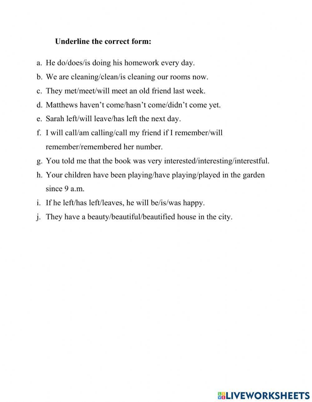 Underline the correct form