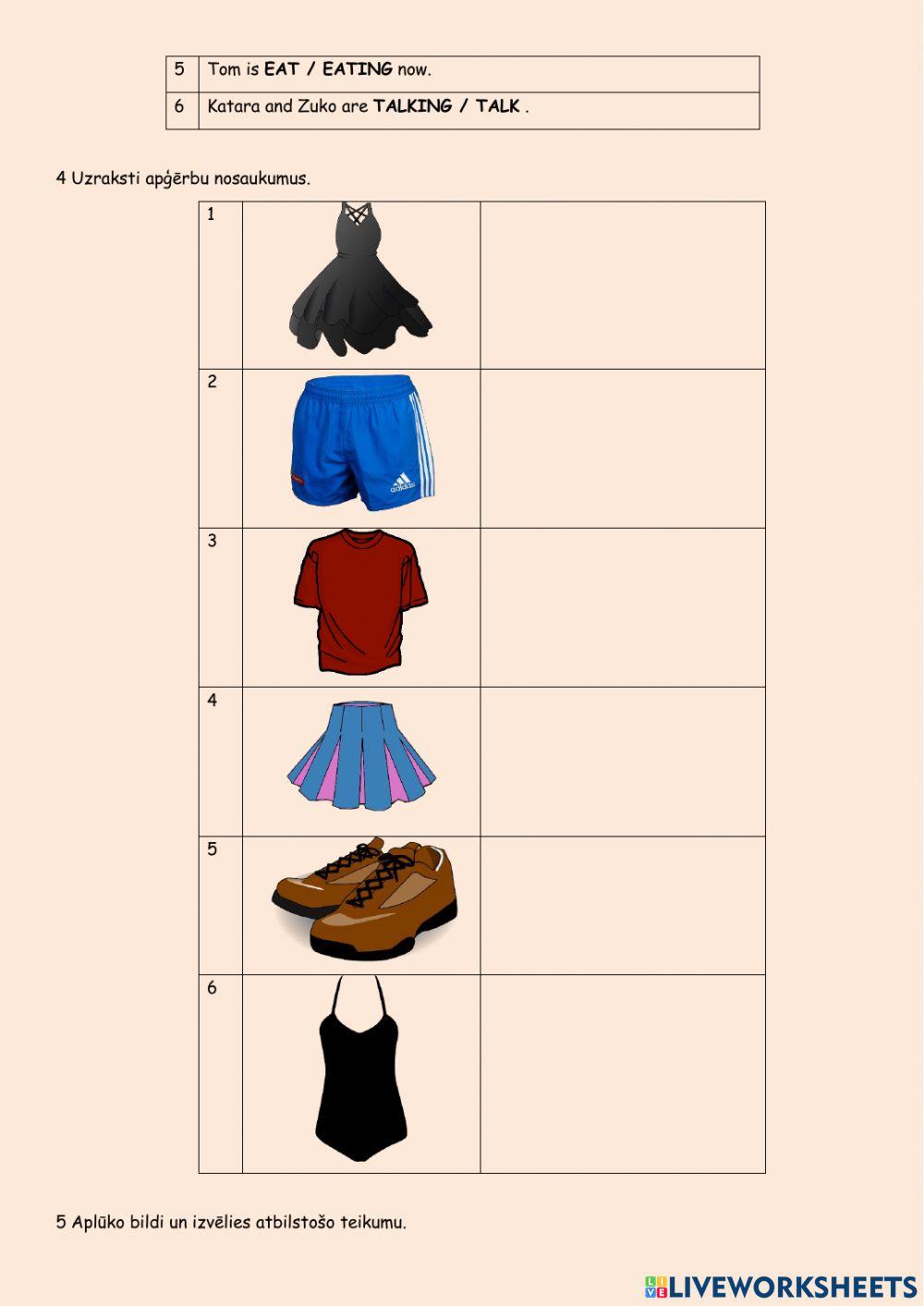 Present Continuous un apģērbs (B)