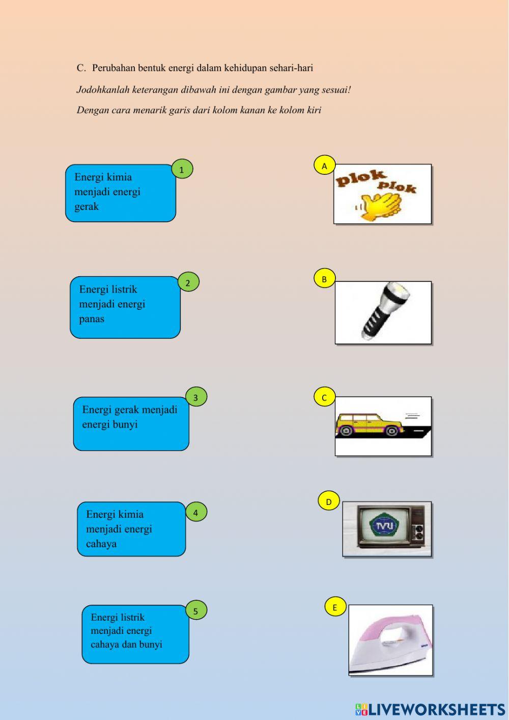 LKPD 1 Sumber energi, Perubahan bentuk energi , dan Wawancara