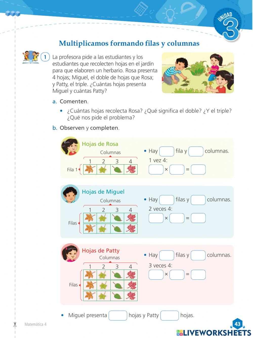 Multiplicamos formando filas y columnas