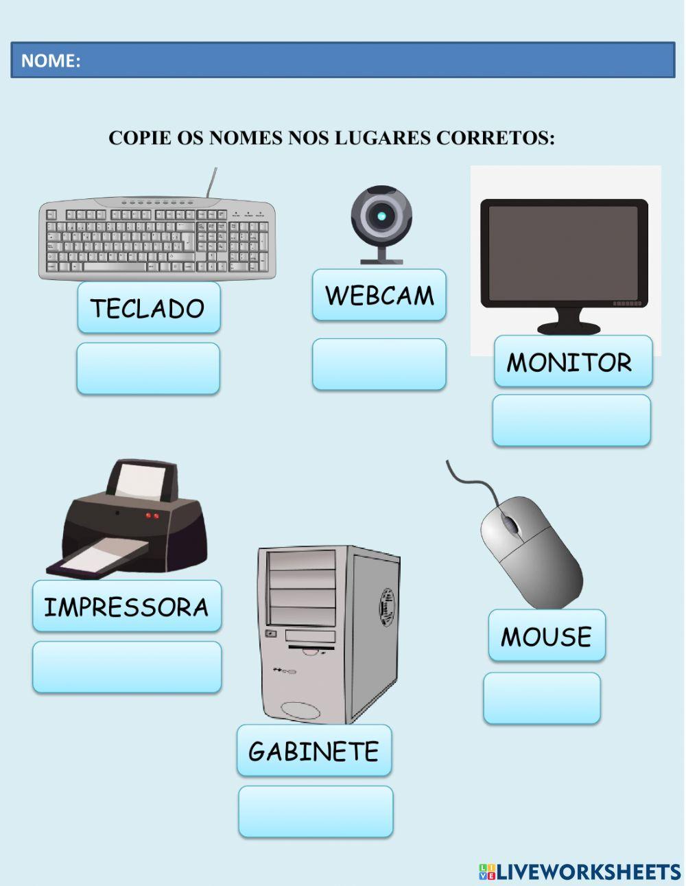 Escreva os nomes das partes do computador