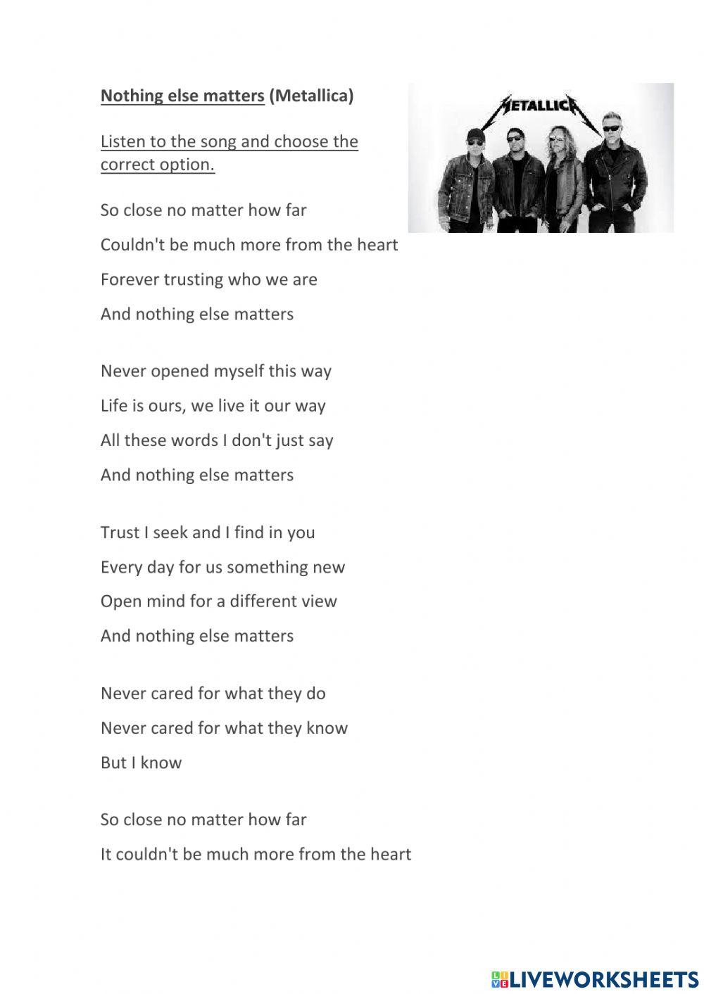 Song: Nothing else matters