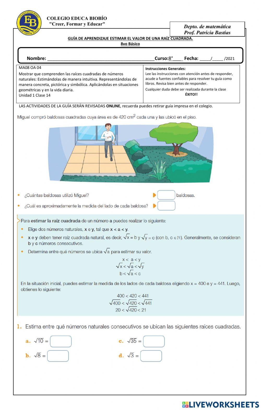 U1, Clase 14, 8° Estimar el valor de una raíz cuadrada. U1, Clase 14, 8° Estimar el valor de una raíz cuadrada.