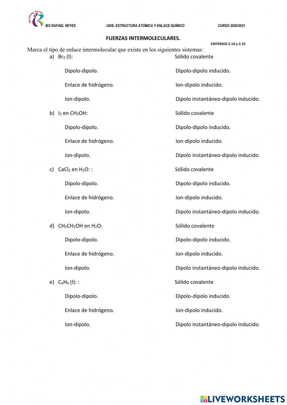 Fuerzas intermoleculares.