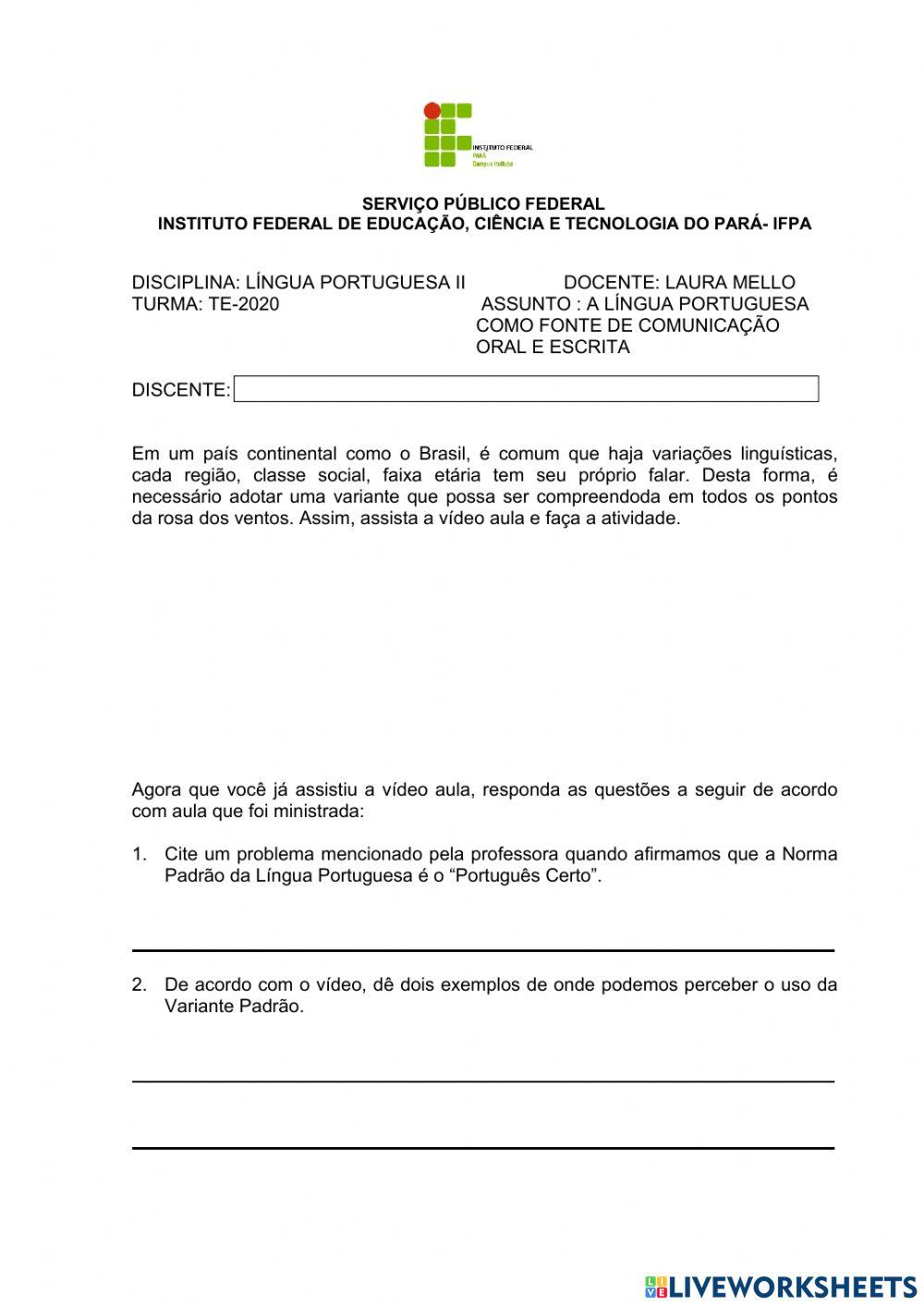 A variantes padrao da língua portuguesa