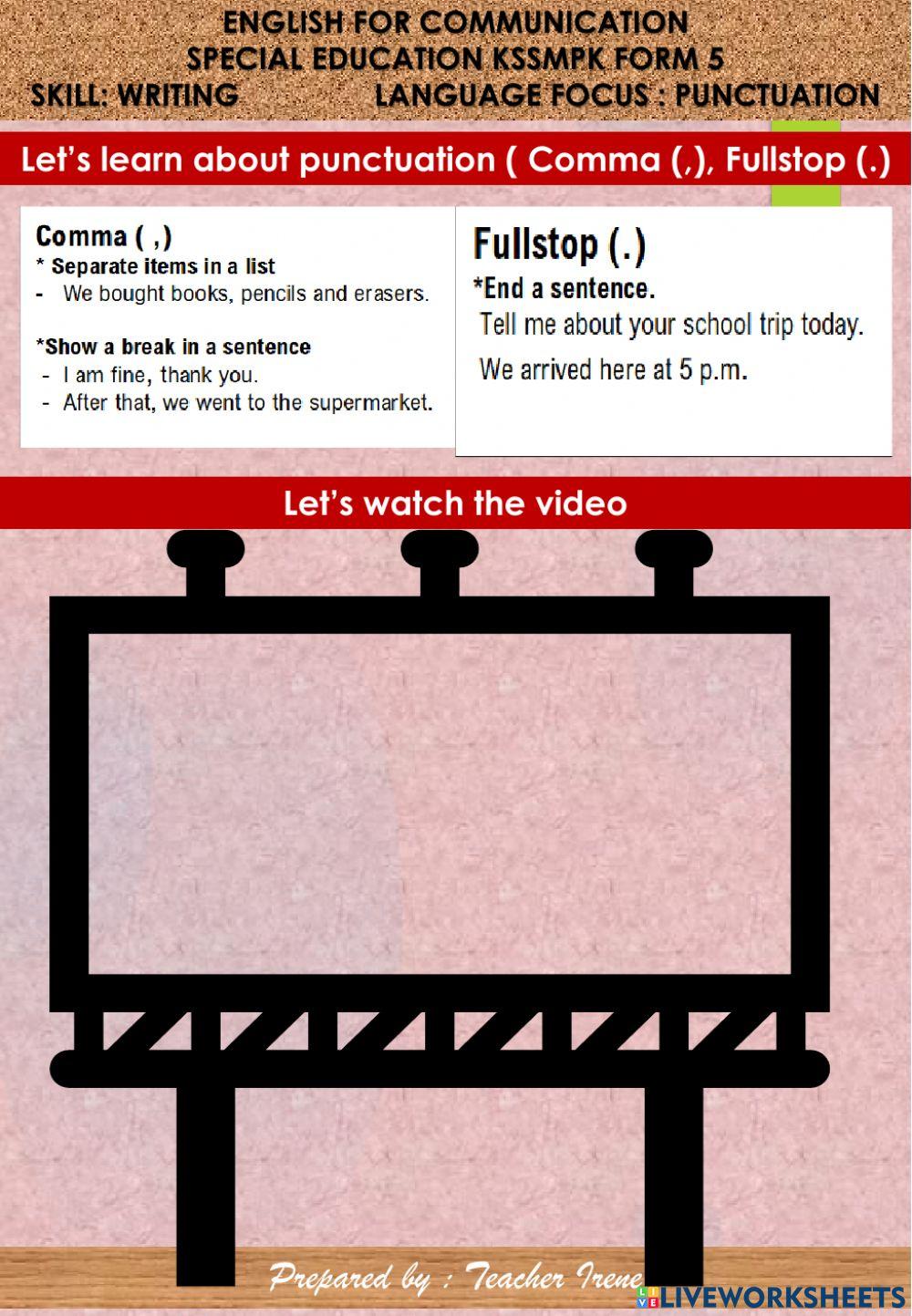 Punctuation Comma (,) and fullstop (.) 