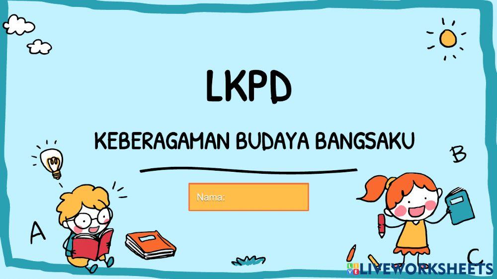 E-lkpd keberagaman budaya bangsaku
