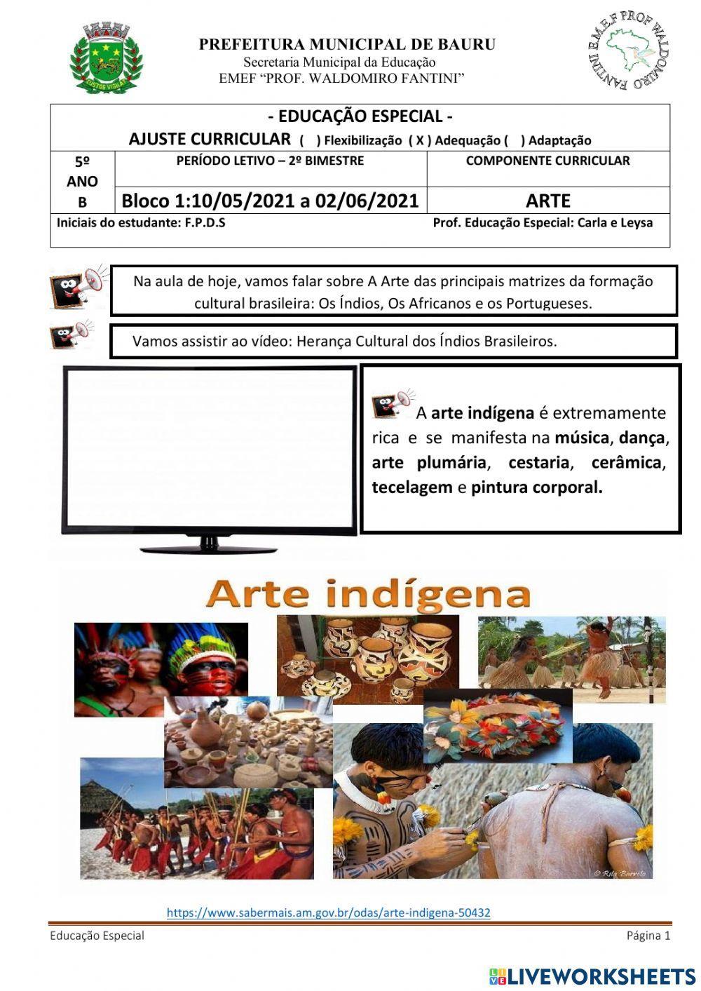Arte: Influências: indígena, africana e portuguesa na cultura brasileira