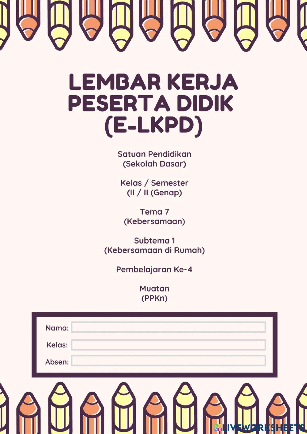 LKPD PKN Tema 7 Subtema 1 Pbl. 4