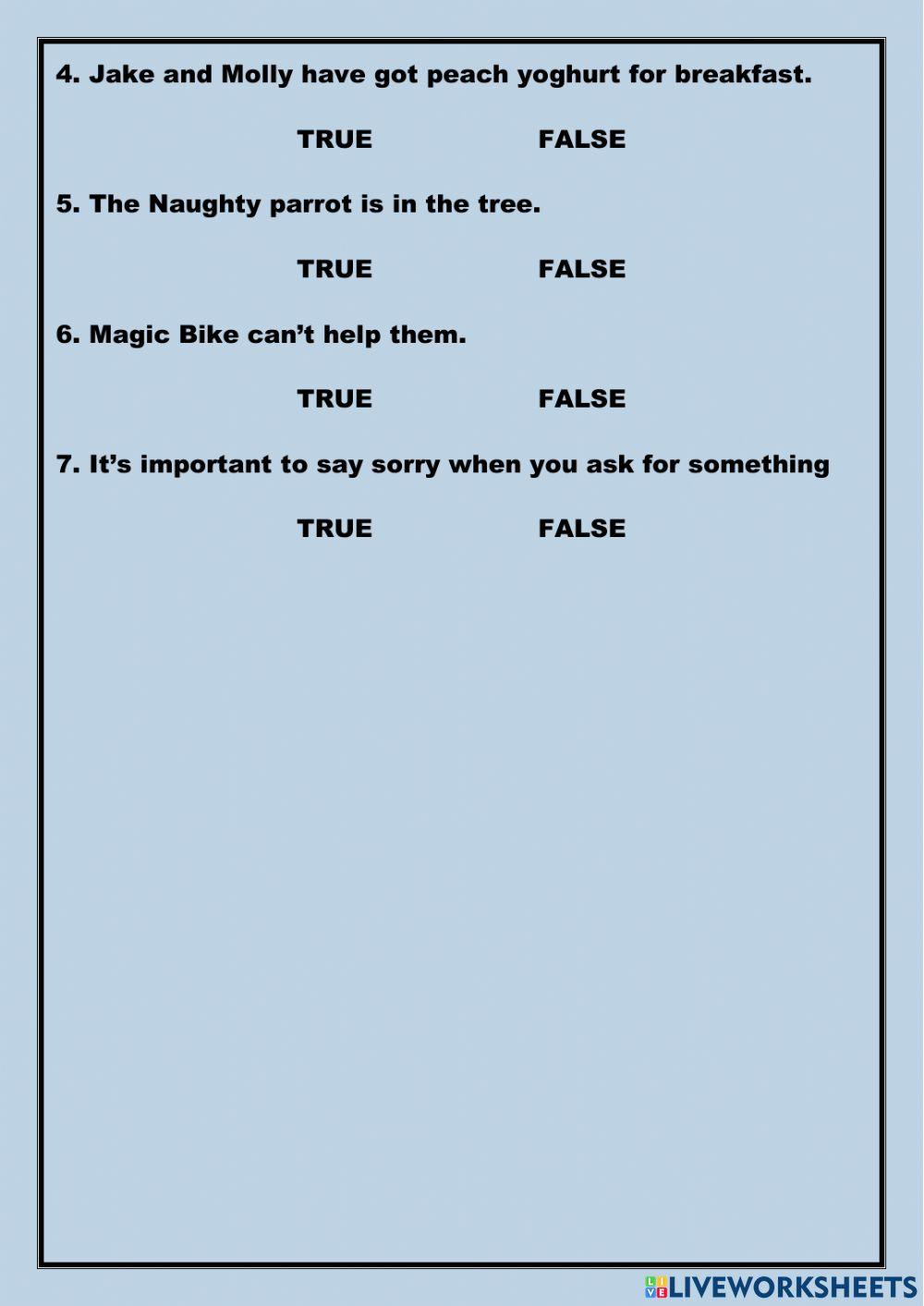 Watch the video. Answer true or false