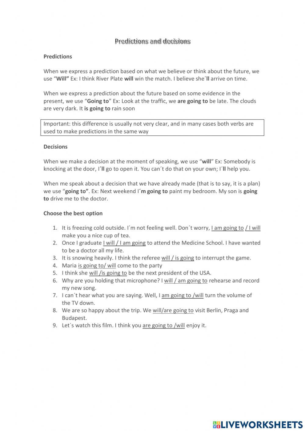 Predictions and decisions-will and Going to