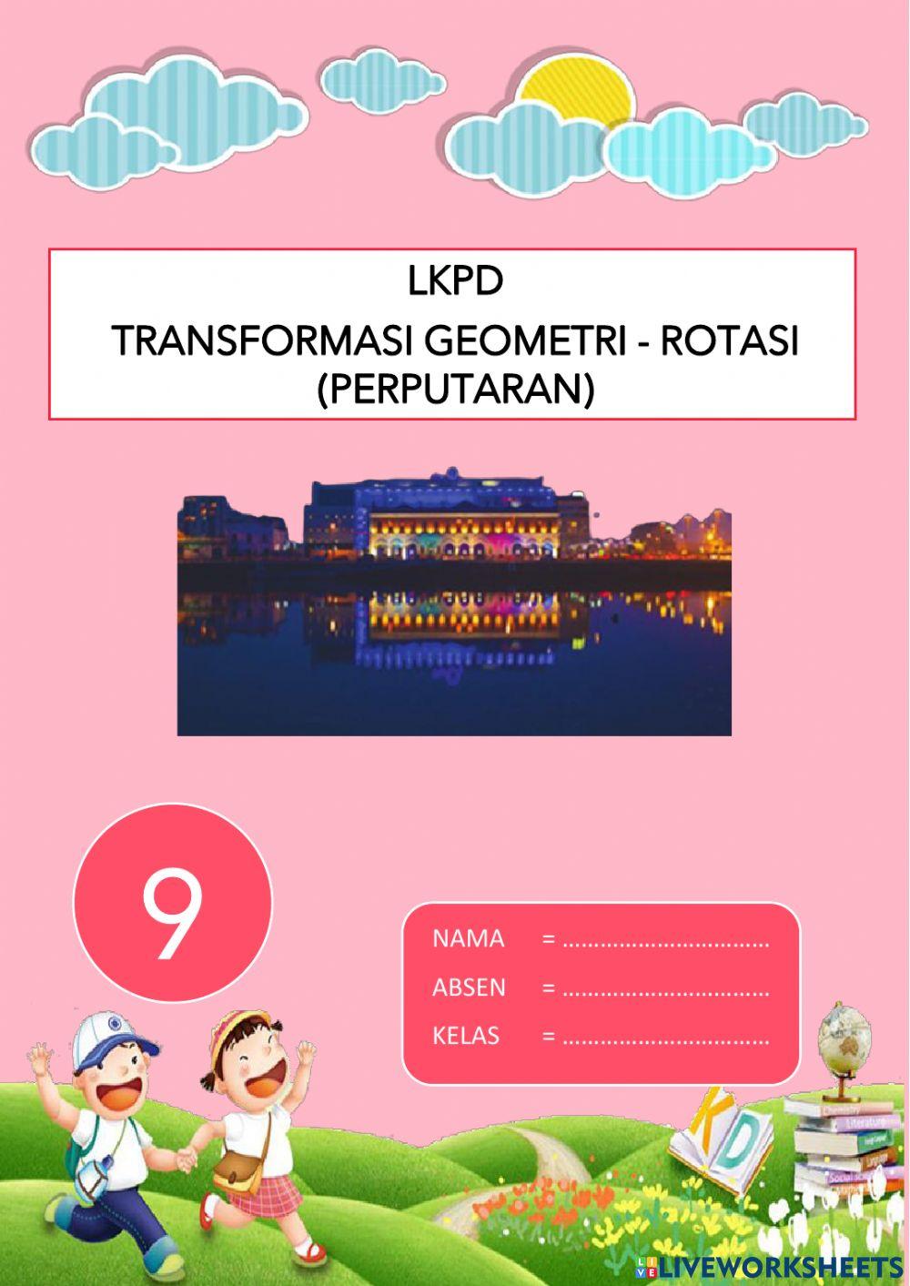 Lkpd transformasi geometri - rotasi Lkpd transformasi geometri - rotasi