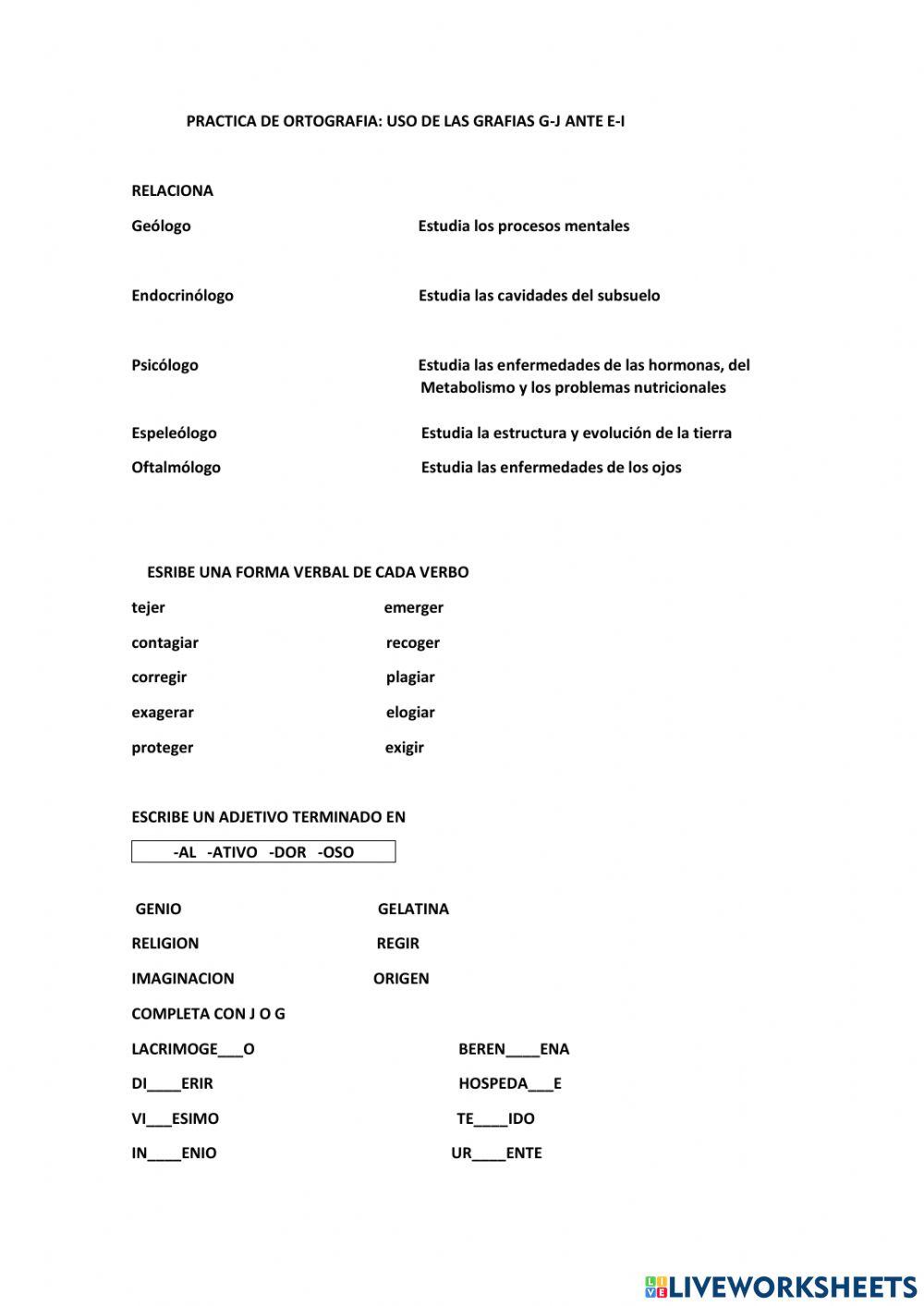 Ortografia:uso de g y j ante e- i