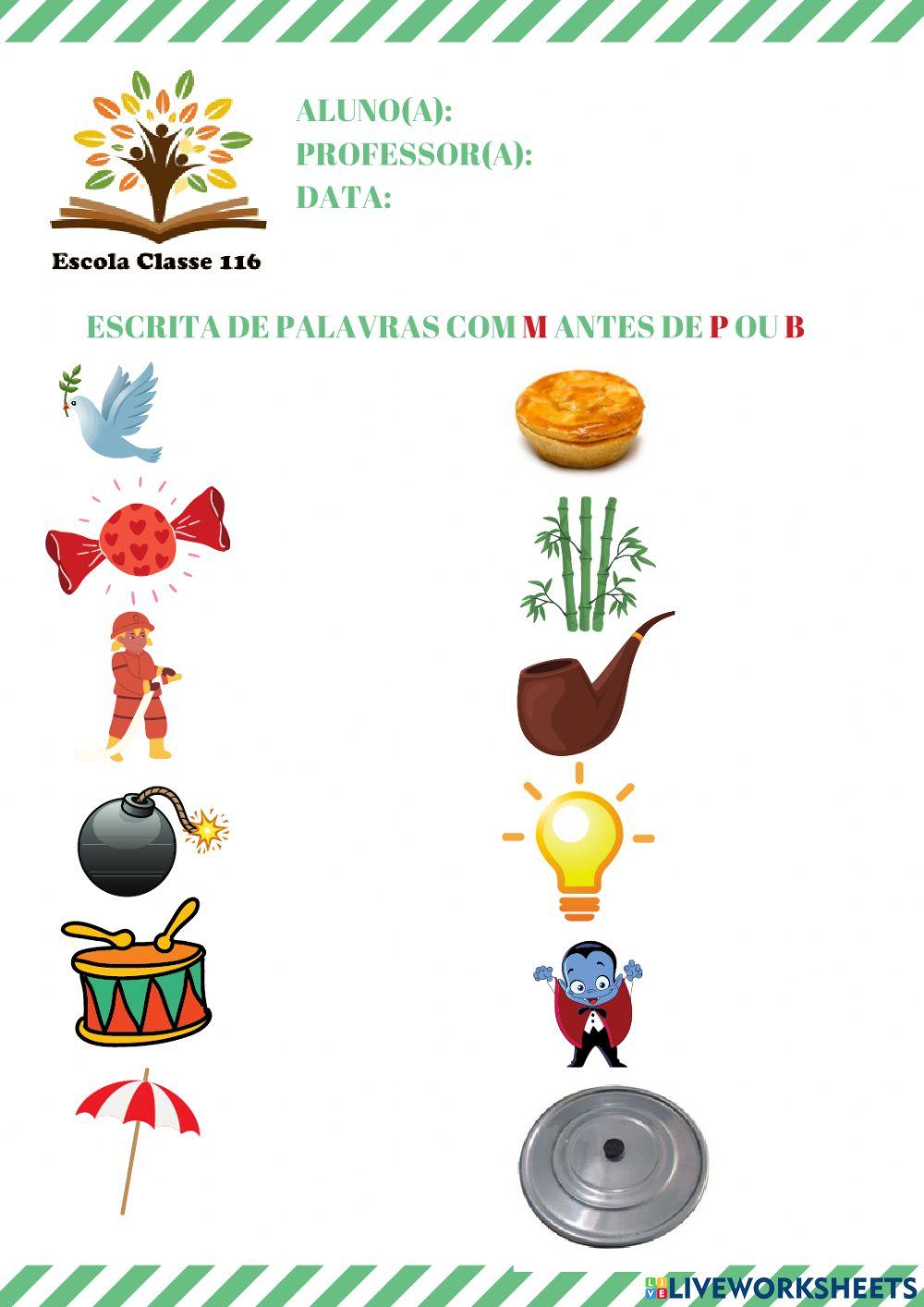 Escrita de palavras com m antes de p ou b.