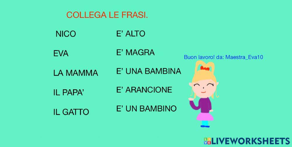 Collega le frasi