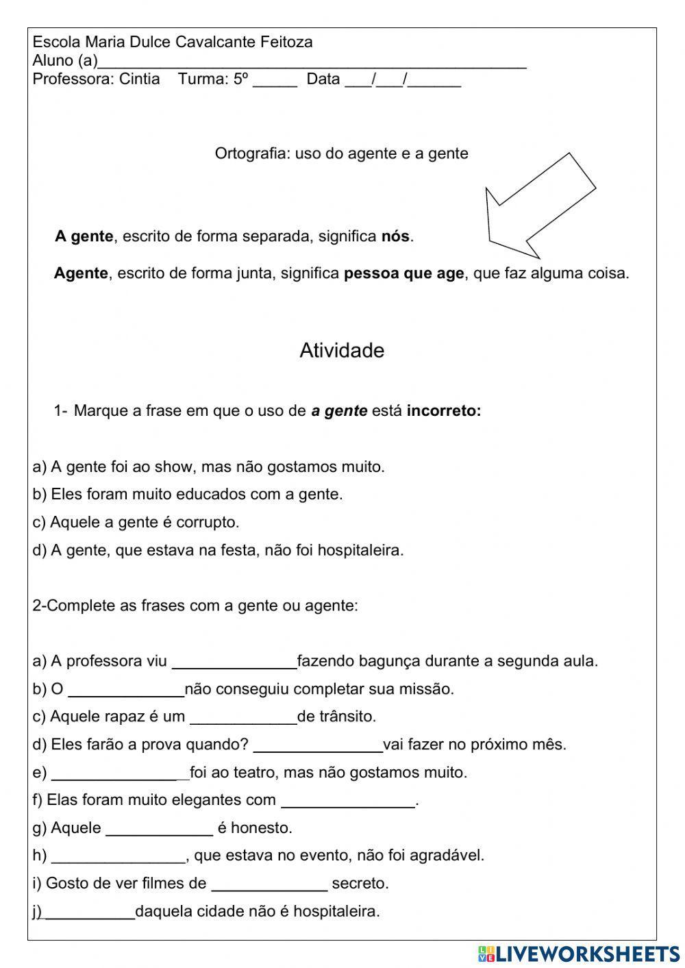 Ortografia: uso do agente e a gente