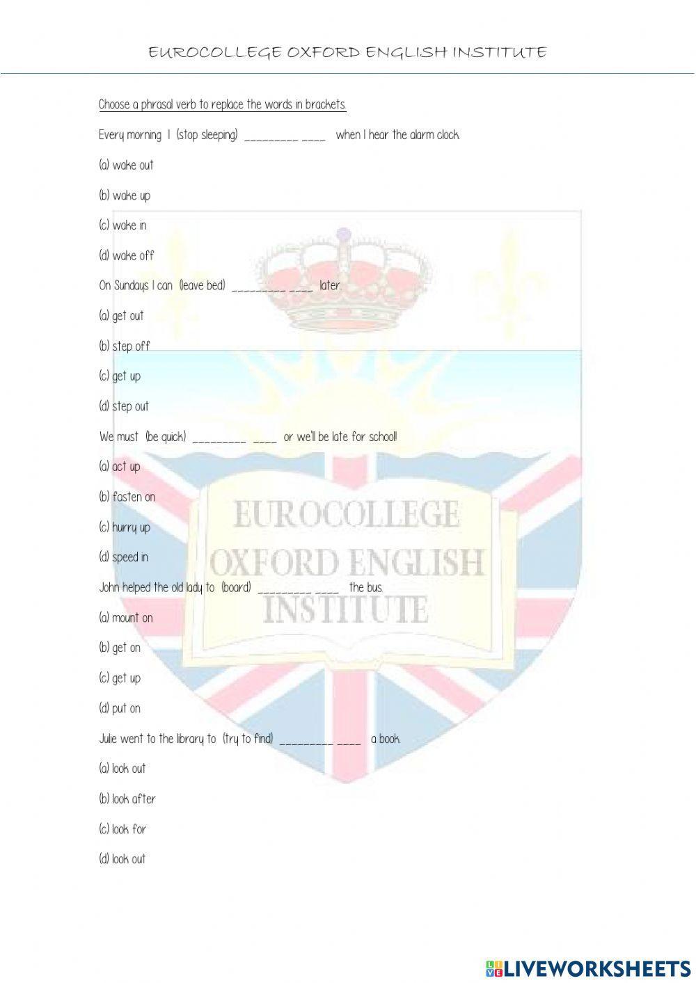 Choose the Phrasal Verb