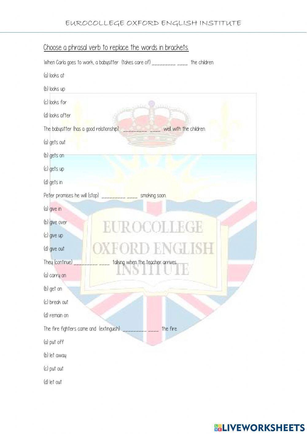 Choose the Phrasal Verb