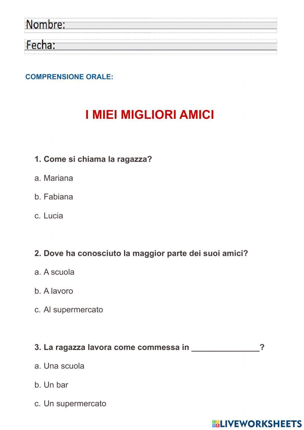 Comprensione orale: I miei migliori amici Comprensione orale: I miei migliori amici