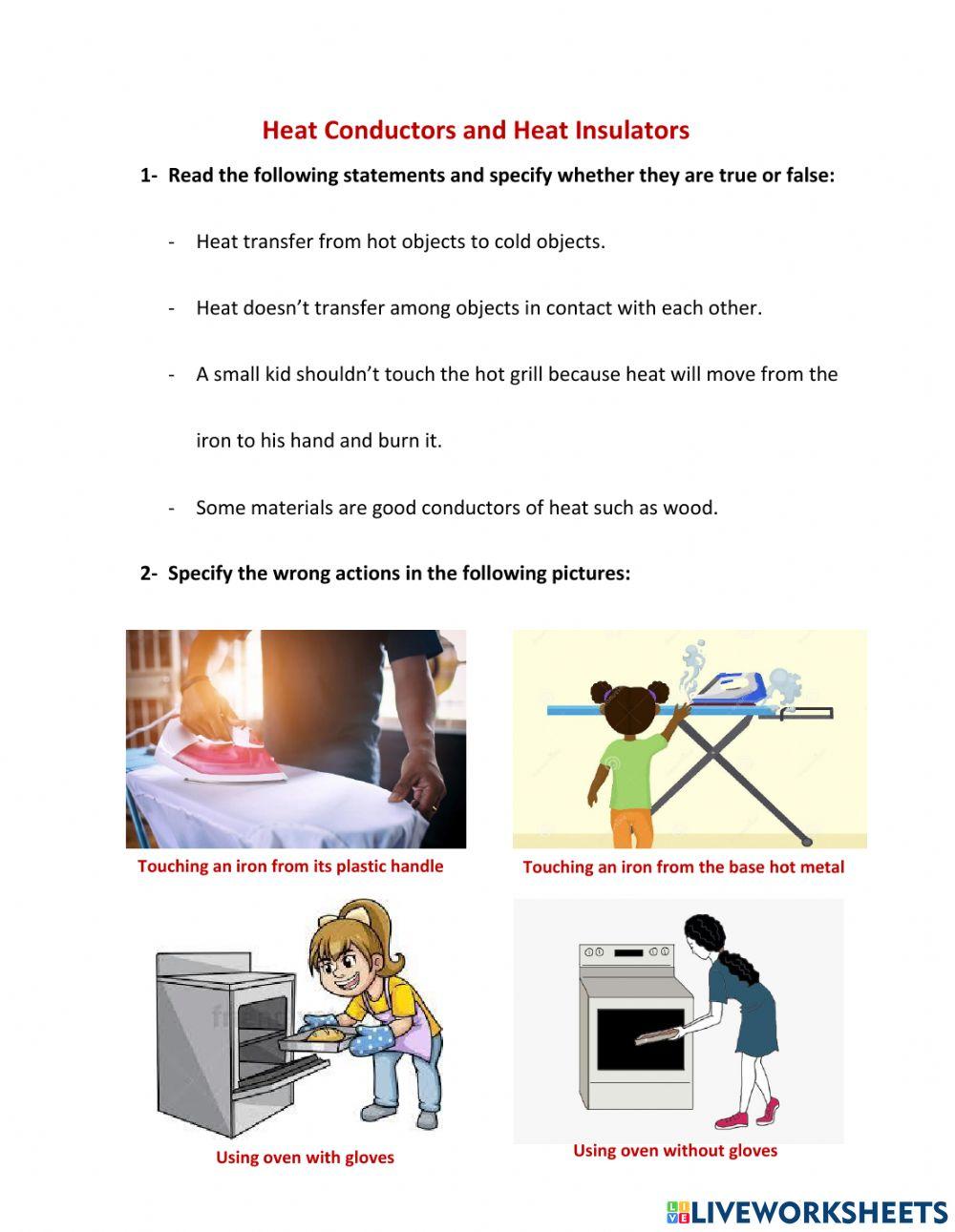 Heat conductors and heat insulators