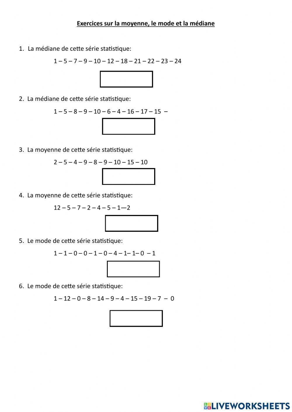 Calculer la moyenne, la médiane et le mode