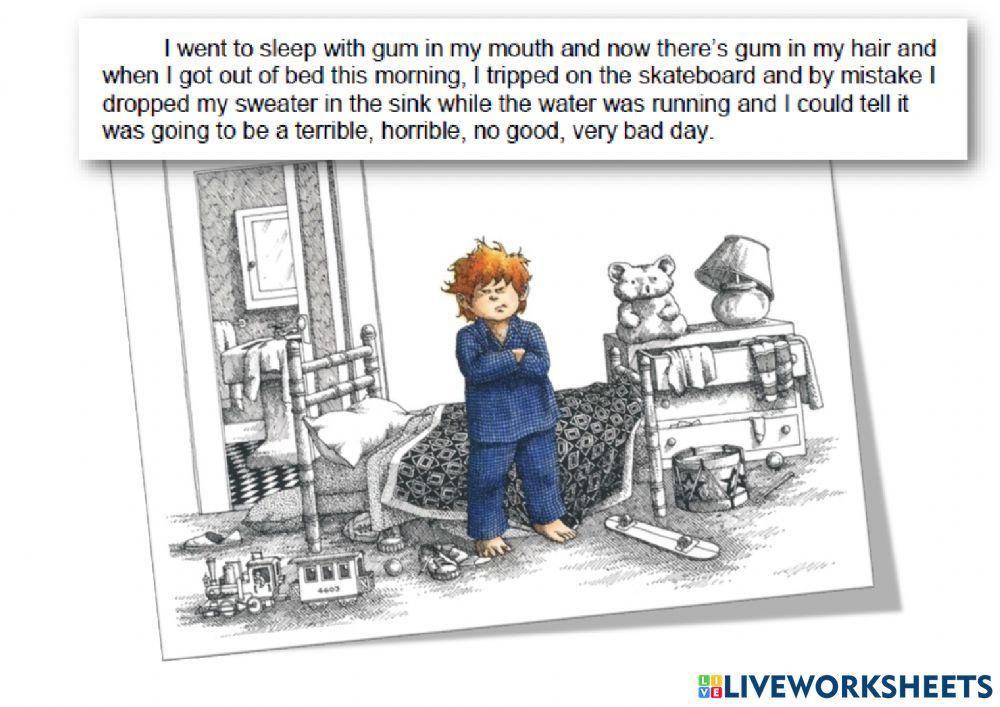 Alexander and the terrible horrible no good very bad day