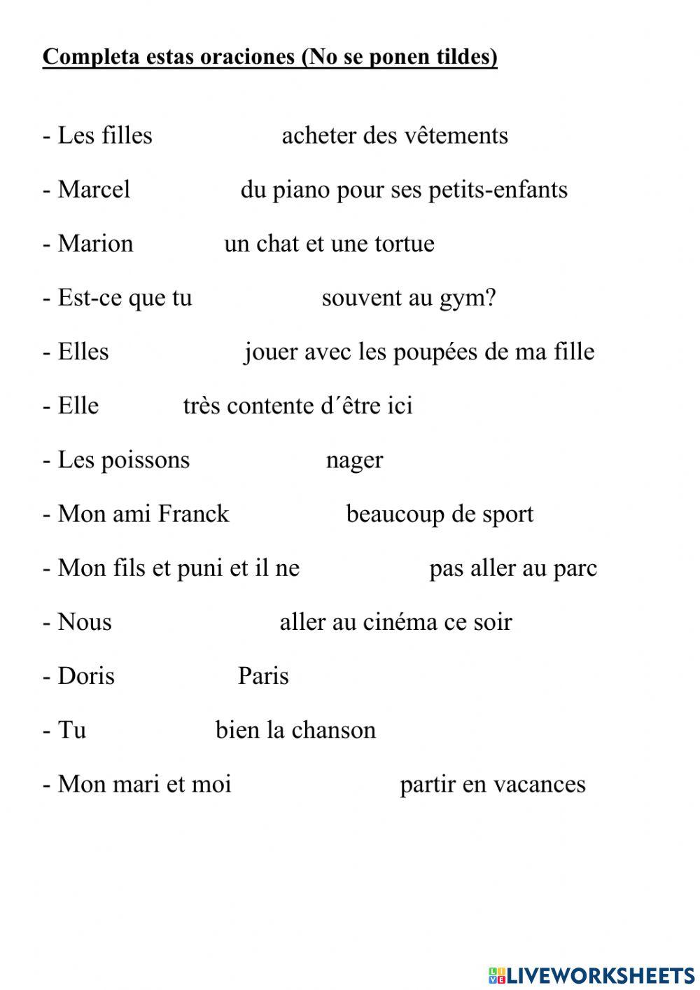 Completas las oraciones en francés