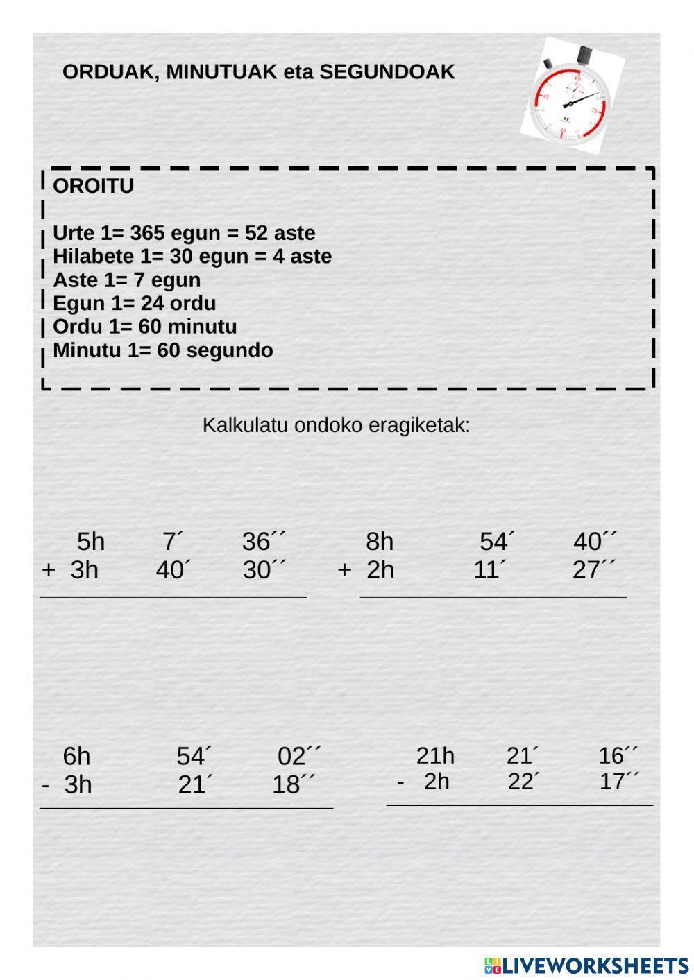 Orduak, minutuak, segunduak: gehiketak, kenketak