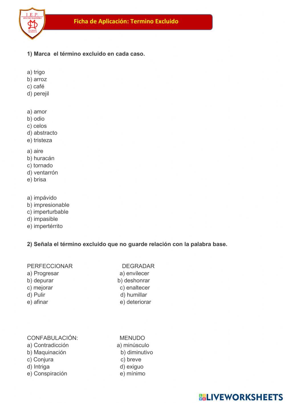 Marca el termino exclusivo 3