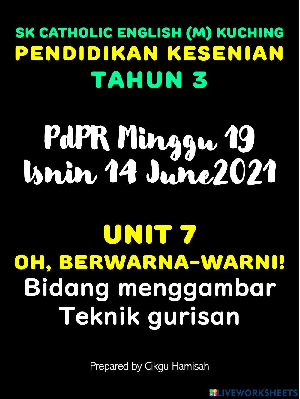 Pendidikan Kesenian Tahun 3 PdPR Minggu 19 Isnin 14.06.2021 UNIT 7 Oh Berwarna-warni!