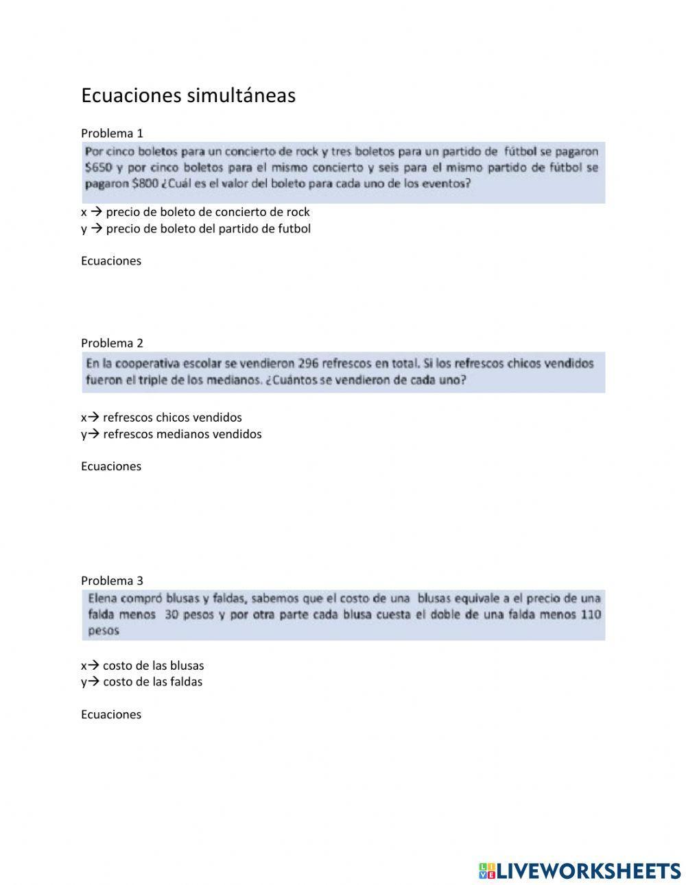 Problemas de ecuaciones simultáneas Problemas de ecuaciones simultáneas