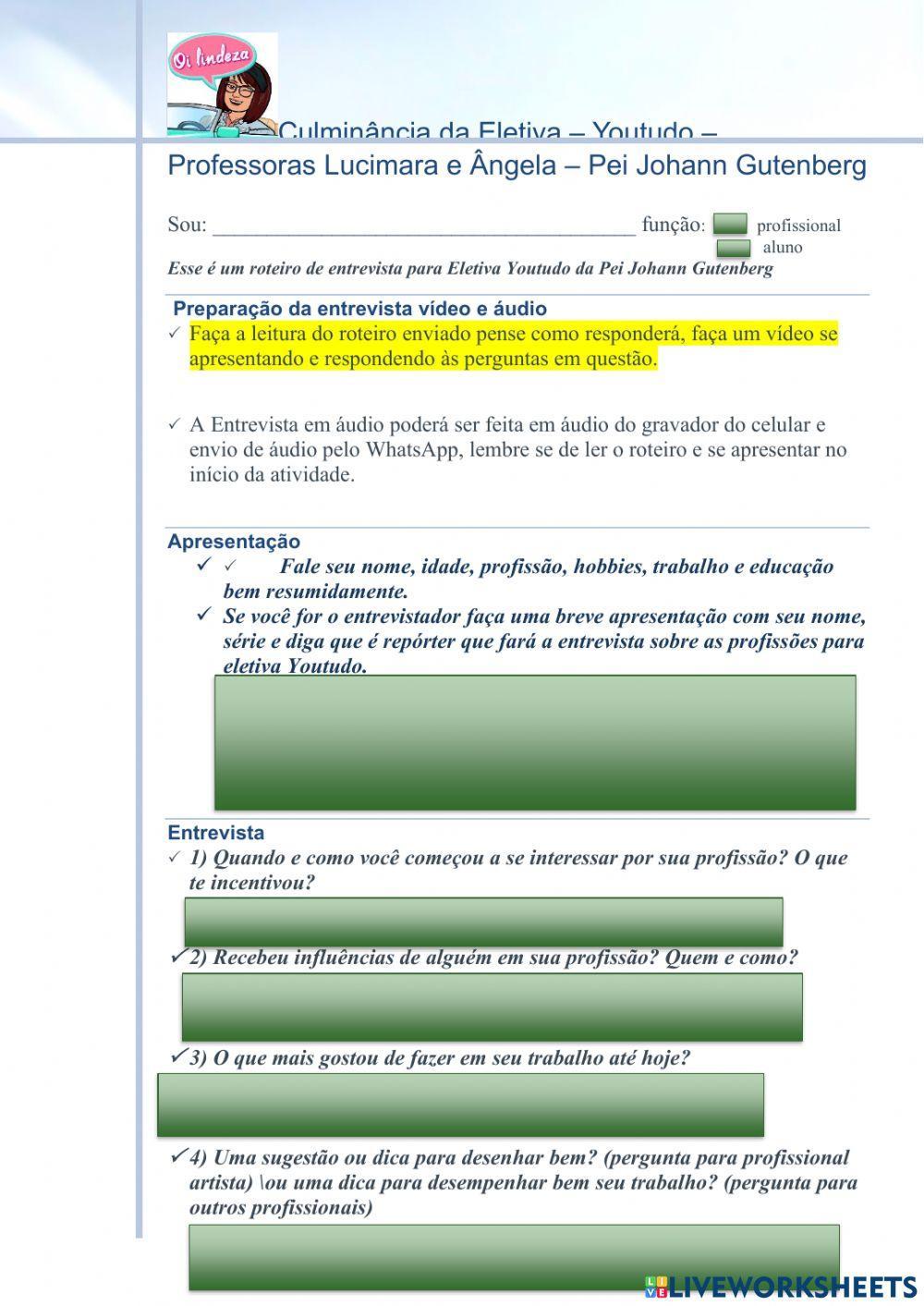 Eletiva entrevistando meu ídolo de profissão
