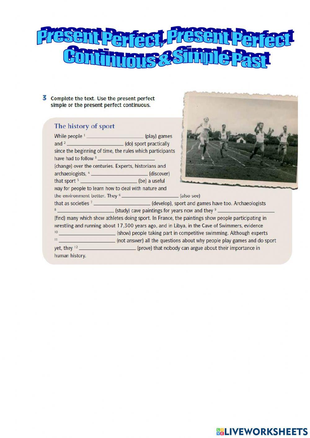 Present Perfect, Present Perfect Continuous, & Simple Past