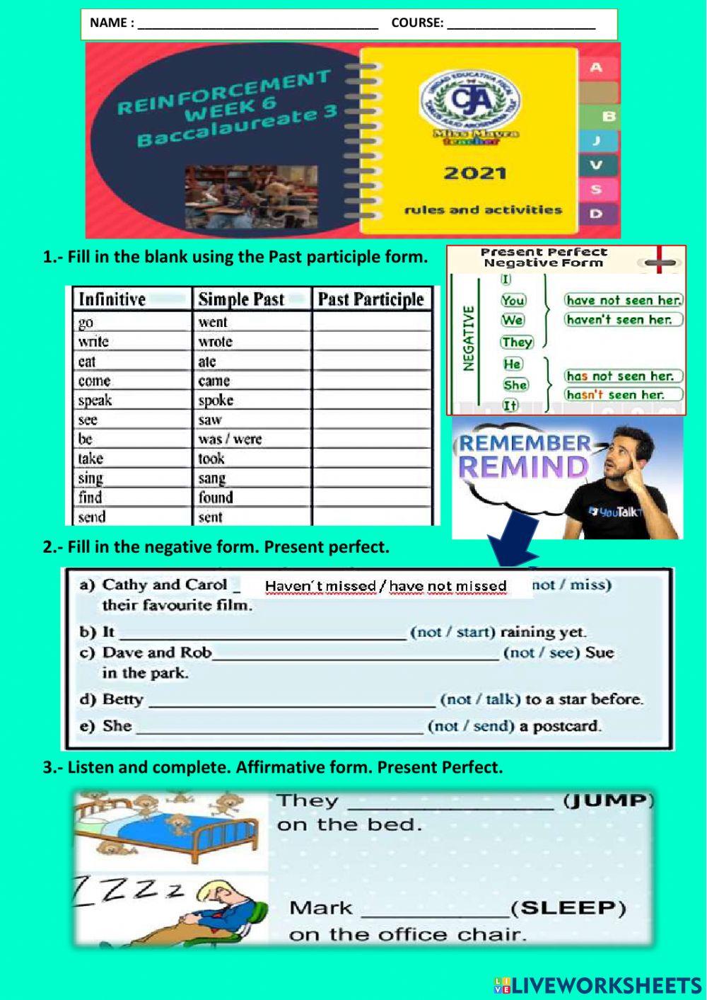 Present Perfect and past continuous