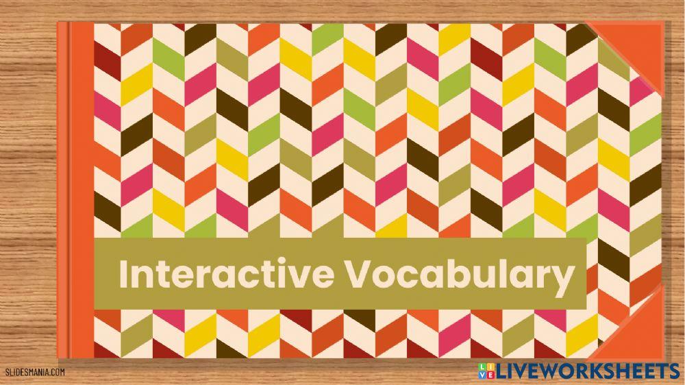 INTERACTIVE VOCABULARY - TOEFL iBT CLASS