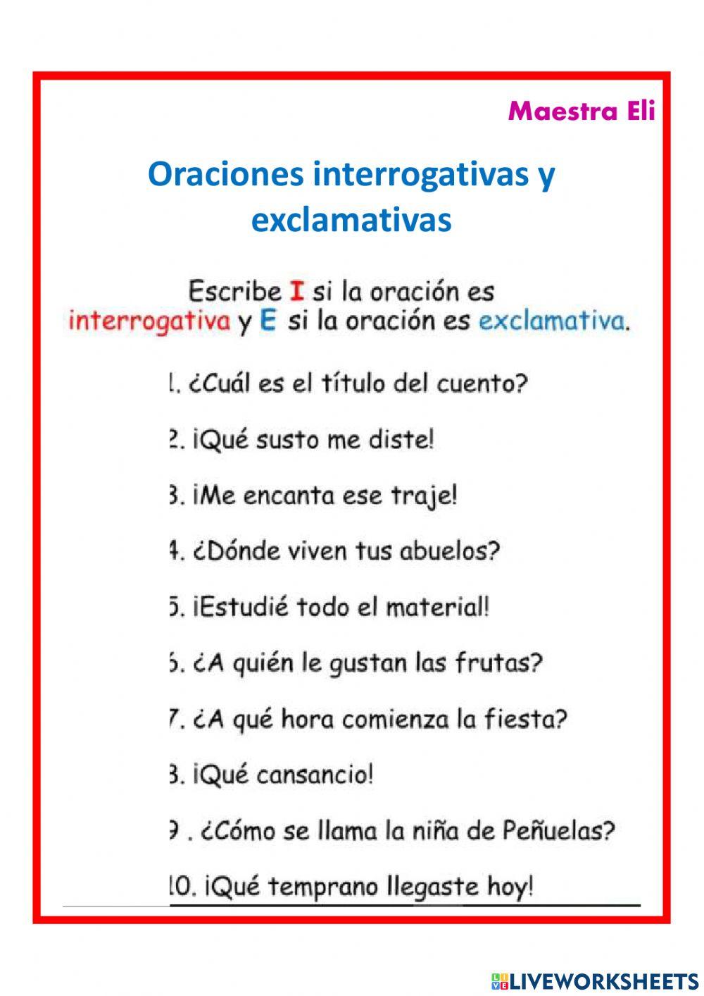 Oraciones interrogativas y exclamativas Oraciones interrogativas y exclamativas