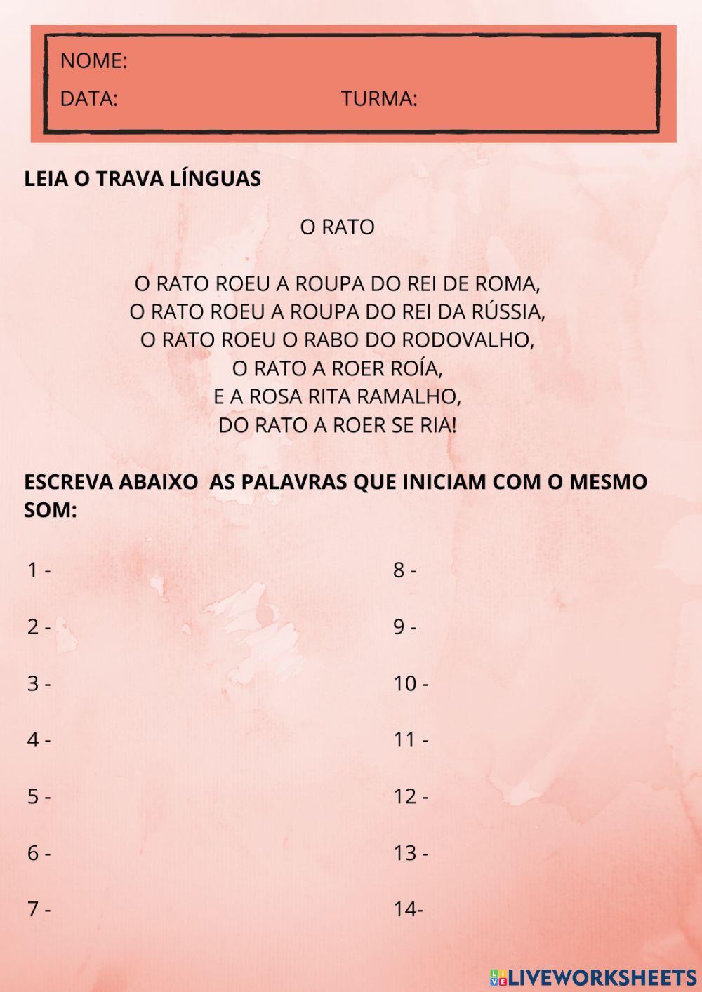 Escreva palavras iniciados com o mesmo som