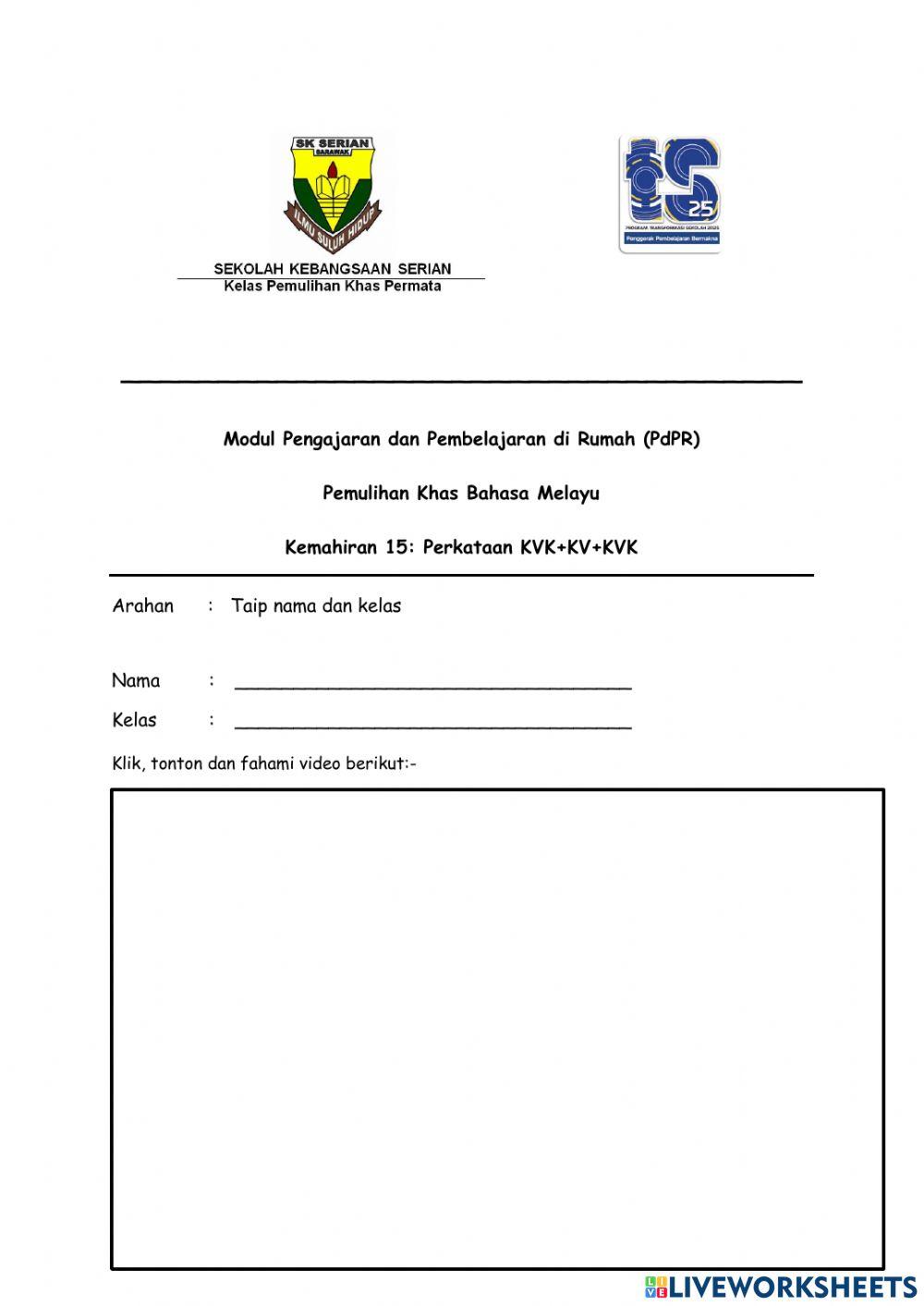 Kemahiran 15: KVK+KV+KVK