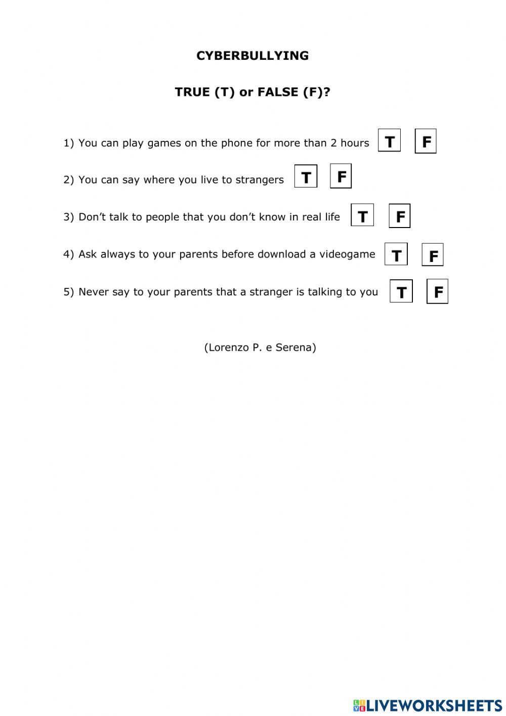 Cyberbullying - true or false?