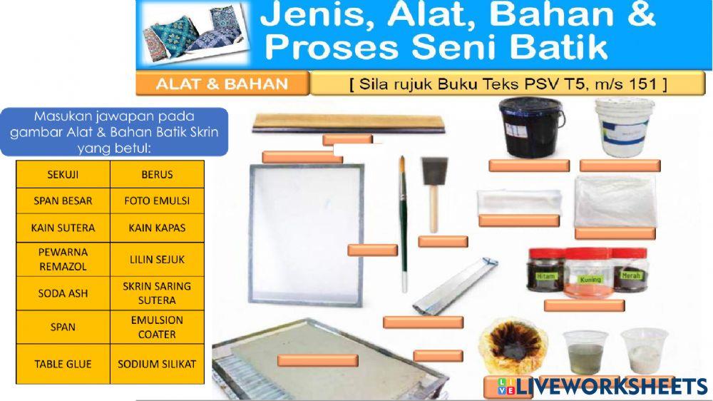 Soalan alat bahan dan proses batik