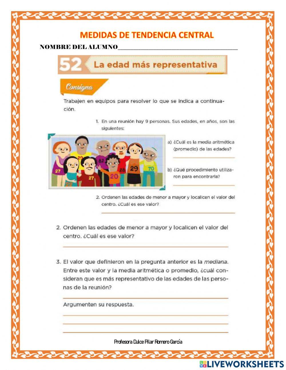 La edad más representativa La edad más representativa