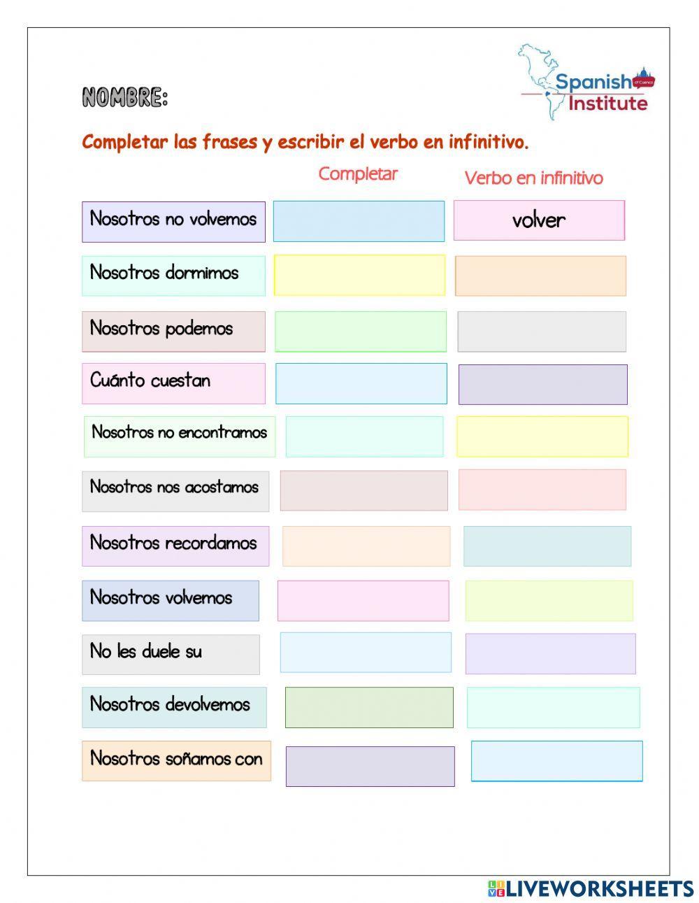 Completar la frase y escribir el verbo en infinitivo