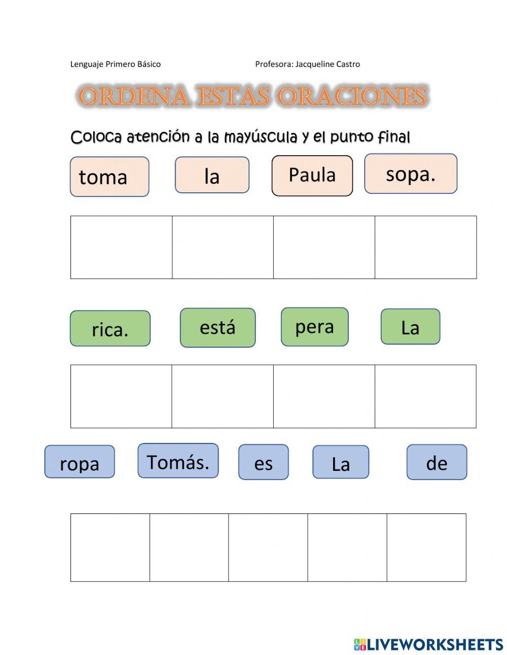 Ordena estas oraciones