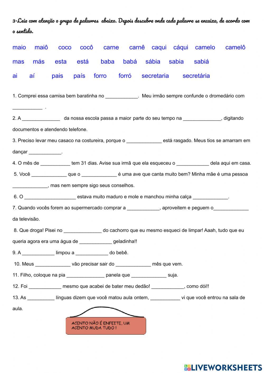 Acento não é brincadeira.