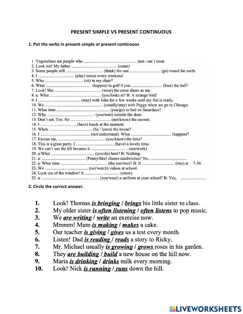 Present Simple - Present Continuous