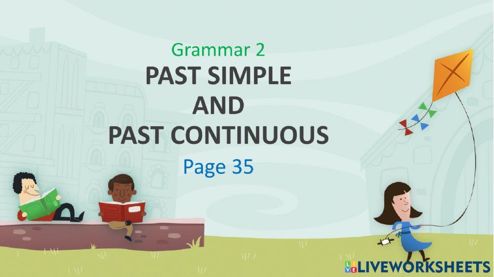 Past continuous and past simple