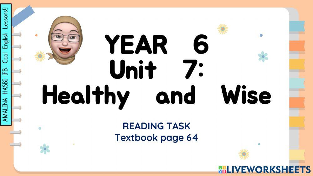 Year 6 Unit 7: Healthy and Wise