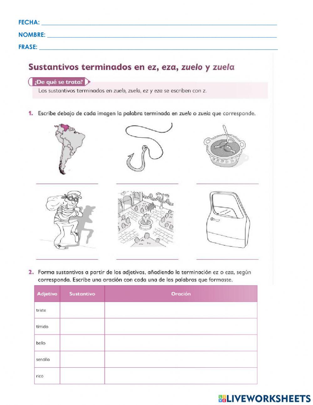 Sustantivos terminados en ez, eza, zuelo y zuela